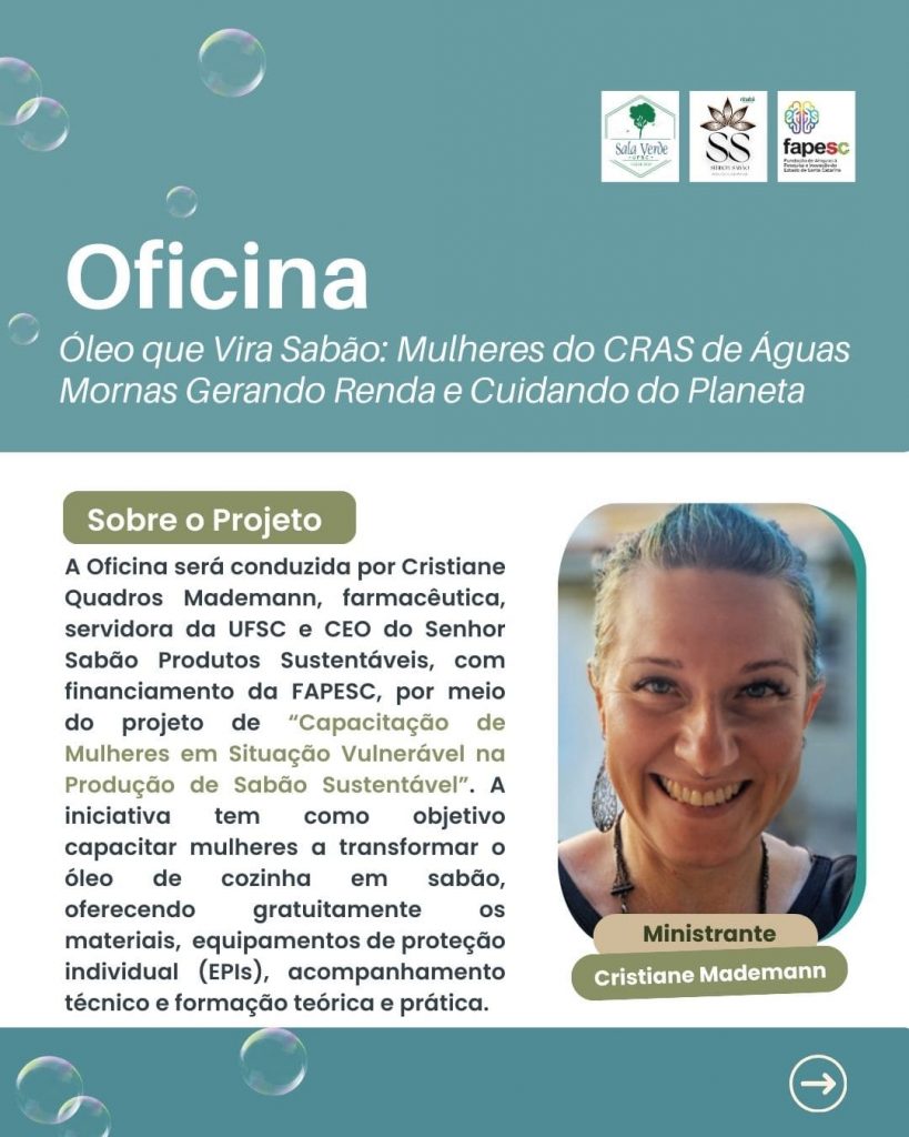Oficina "Óleo que Vira Sabão: Mulheres do CRAS de Águas Mornas Gerando Renda e Cuidando do Planeta"